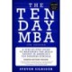 The Ten-Day MBA 5th Ed.: A Step-by-Step Guide to Mastering the Skills Taught in America's Top Business Schools