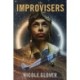The Improvisers: A Murder and Magic Novel