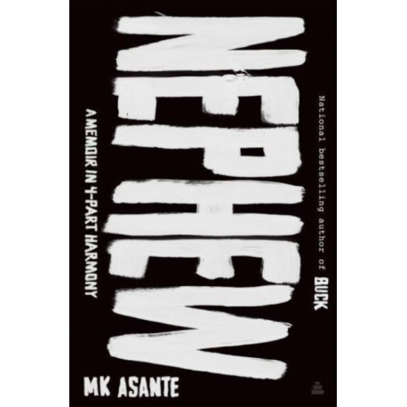 Nephew: A Memoir in 4-Part Harmony