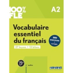100% FLE - Vocabulaire essentiel du francais A2 + online audio + didierfle.app