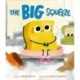 The Big Squeeze