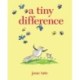 A Tiny Difference