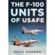 The F-100 Units of USAFE