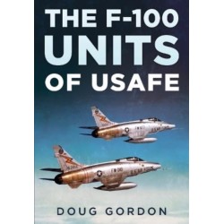 The F-100 Units of USAFE