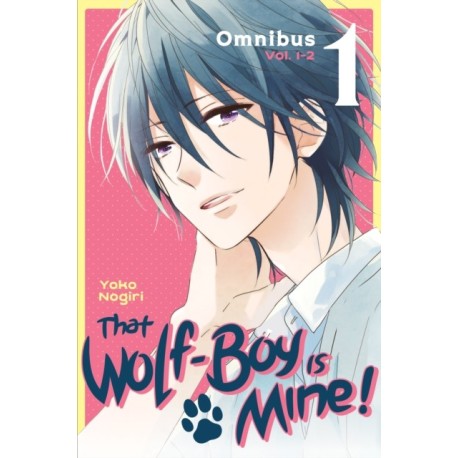 That Wolf-Boy Is Mine! Omnibus 1 (Vol. 1-2)