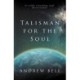 Talisman for the Soul