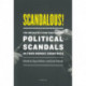 Scandalous!: the mediated construction of political scandals in four Nordic countries