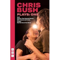 Chris Bush Plays: One
