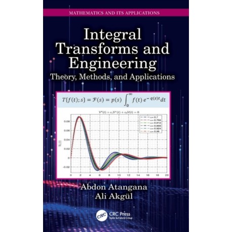 Integral Transforms and Engineering: Theory, Methods, and Applications