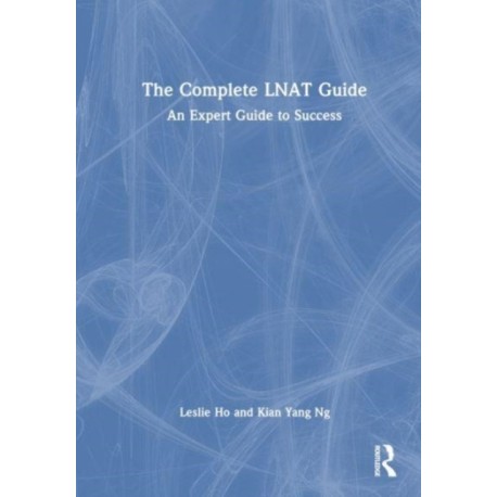 The Complete LNAT Guide: An Expert Guide to Success