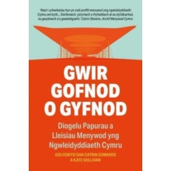 Gwir Gofnod o Gyfnod: Diogelu Lleisiau Menywod yng Ngwleidyddiaeth Cymru