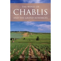 The Wines of Chablis and the Grand Auxerrois