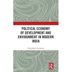 Political Economy of Development and Environment in Modern India