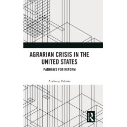 Agrarian Crisis in the United States: Pathways for Reform