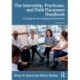The Internship, Practicum, and Field Placement Handbook: A Guide for the Helping Professions