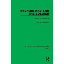 Psychology and the Soldier: The Art of Leadership