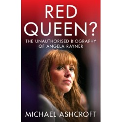 Red Queen?: The Unauthorised Biography of Angela Rayner