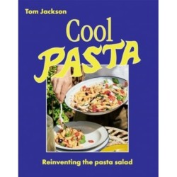 Cool Pasta: Reinventing the Pasta Salad