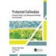 Protected Cultivation: Structural Design, Crop Management Modeling, and Automation