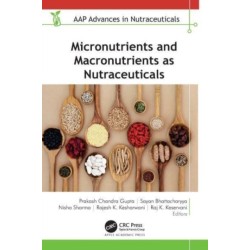 Micronutrients and Macronutrients as Nutraceuticals