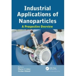 Industrial Applications of Nanoparticles: A Prospective Overview