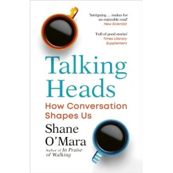 Talking Heads: How Conversation Shapes Us