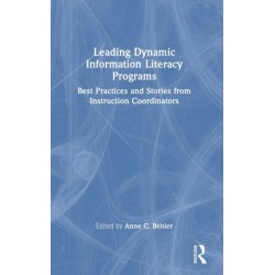 Leading Dynamic Information Literacy Programs: Best Practices and Stories from Instruction Coordinators