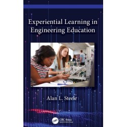 Experiential Learning in Engineering Education
