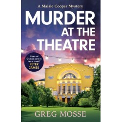 Murder at the Theatre: A British cozy crime mystery novel you won't be able to put down!