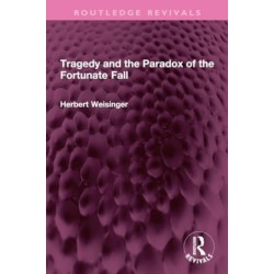 Tragedy and the Paradox of the Fortunate Fall