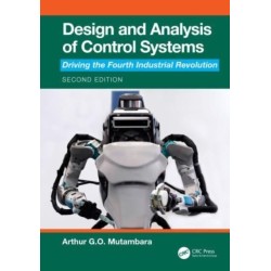 Design and Analysis of Control Systems: Driving the Fourth Industrial Revolution
