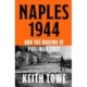 Naples 1944: War, Liberation and Chaos