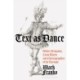 Text as Dance: Walter Benjamin, Louis Marin and Choreographies of the Baroque