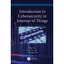 Introduction to Cybersecurity in the Internet of Things