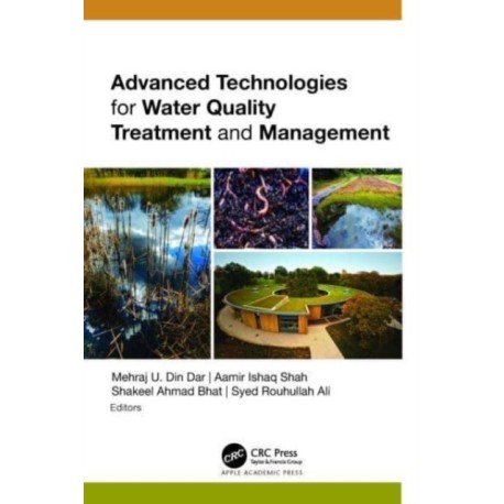 Advanced Technologies for Water Quality Treatment and Management