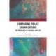 Comparing Police Organizations: The Importance of National Contexts