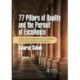 77 Pillars of Quality and the Pursuit of Excellence: A Guide to Basic Concepts and Lean Six Sigma Tools for Practitioners, Managers, and Entrepreneurs