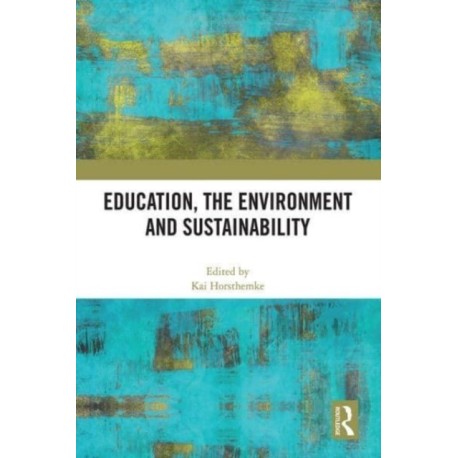 Education, the Environment and Sustainability