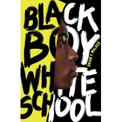 Black Boy White School