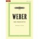 Freischutz (Klavierauszug): Romantische Oper in 3 Aufzugen, Urtext