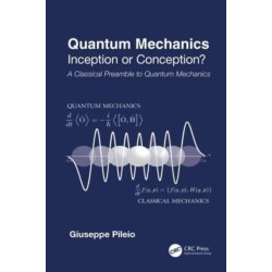 Quantum Mechanics: Inception or Conception? A Classical Preamble to Quantum Mechanics