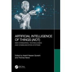 Artificial Intelligence of Things (AIoT): New Standards, Technologies and Communication Systems