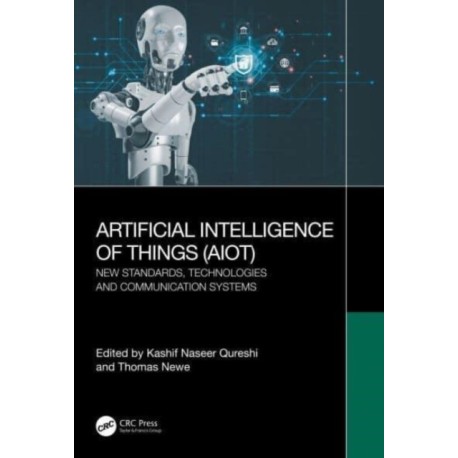 Artificial Intelligence of Things (AIoT): New Standards, Technologies and Communication Systems