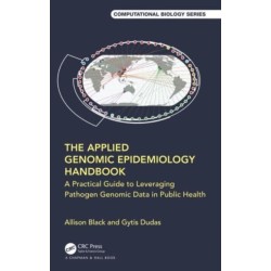 The Applied Genomic Epidemiology Handbook: A Practical Guide to Leveraging Pathogen Genomic Data in Public Health