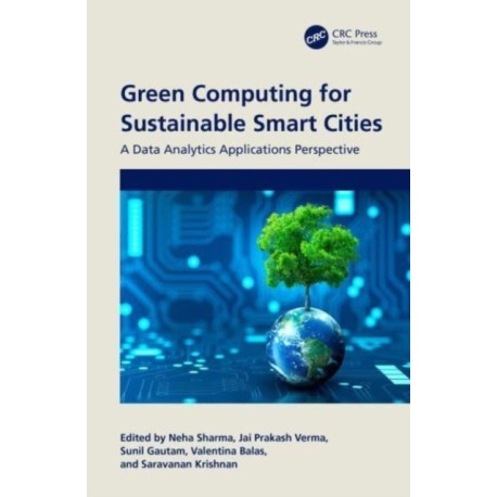 Green Computing for Sustainable Smart Cities: A Data Analytics Applications Perspective