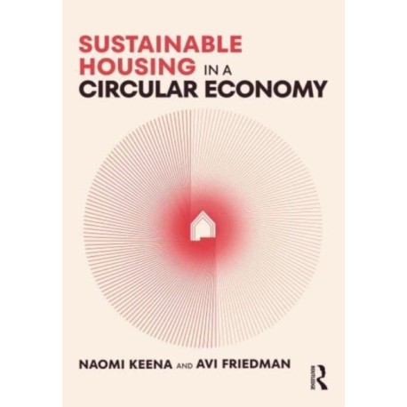 Sustainable Housing in a Circular Economy