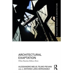 Architectural Exaptation: When Function Follows Form