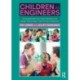 Children as Engineers: Teaching Science, Design Technology and Sustainability through Engineering in the Primary Classroom