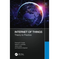 Internet of Things: Theory to Practice