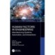 Human Factors in Engineering: Manufacturing Systems, Automation, and Interactions